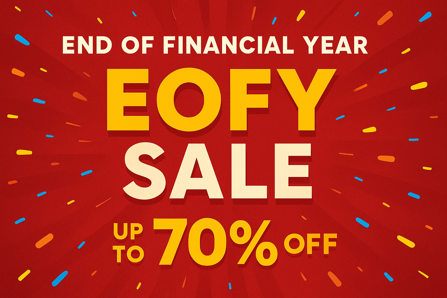 EOFY SALE